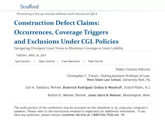 and Exclusions Under CGL Policies  Navigating Divergent Court Views to Maximize Coverage or Limit