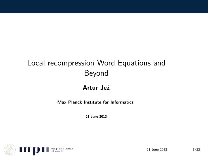 local recompression word equations and beyond