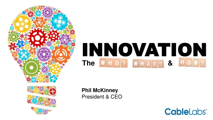 inno innovation tion