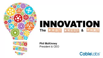 INNO  INNOVATION  TION  The  &amp;  Phil McKinney  President &amp; CEO  Background  INNOV  ATION