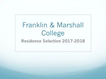 Franklin &amp; Marshall  College  Residence Selection 2017-2018  How to find your room  selection