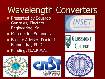 Wavelength Converters  Wavelength Converters  Presented by Eduardo  Presented by Eduardo