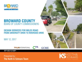 Keith &amp; Schnars Team  Members in Attendance  PROJECT MANAGER  ROADWAY  DRAINAGE