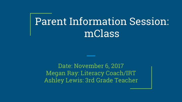 parent information session mclass