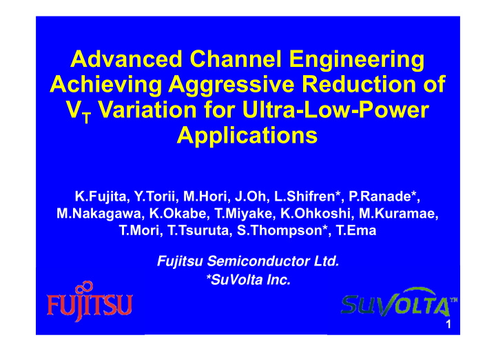 advanced channel engineering achieving aggressive