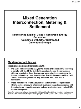 Mixed Generation  Interconnection, Metering &amp;  Settlement  Netmetering Eligible, Class 1