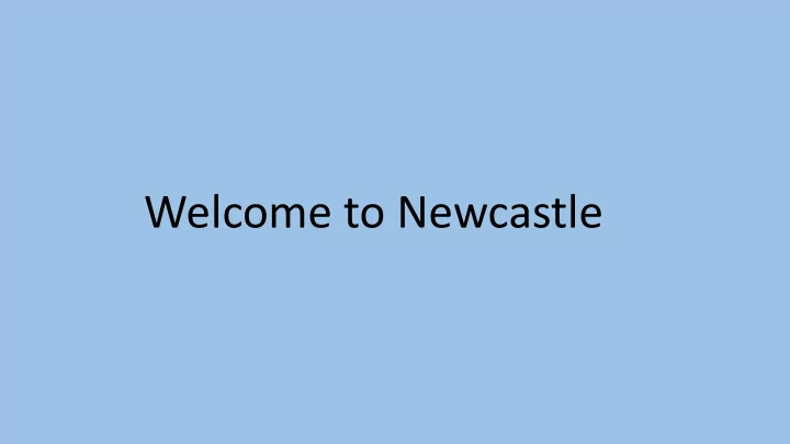 welcome to newcastle newcastle fells more trees than any