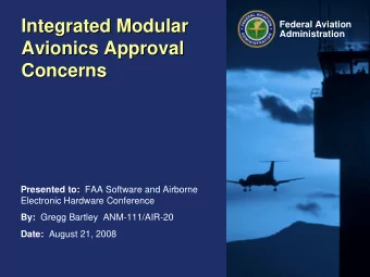 Integrated Modular  Integrated Modular  Federal Aviation  Administration  Avionics Approval
