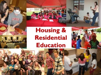 Residential  Education  HRE Educational Philosophy  We are committ  mitted  ed to:  Placing