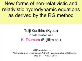 New forms of non-relativistic and  relativistic hydrodynamic equations  as derived by the RG method