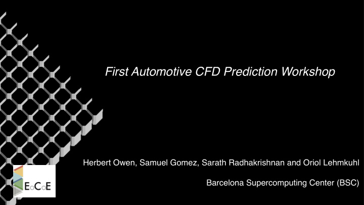 first automotive cfd prediction workshop