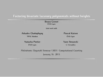 Factoring bivariate lacunary polynomials without heights  Bruno Grenet    ENS Lyon  Joint work