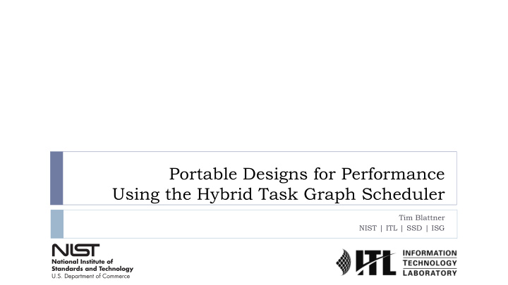 portable designs for performance using the hybrid task
