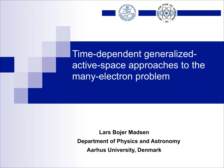 lars bojer madsen department of physics and astronomy