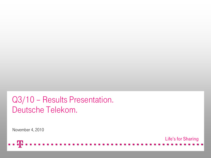 q3 10 results presentation deutsche telekom