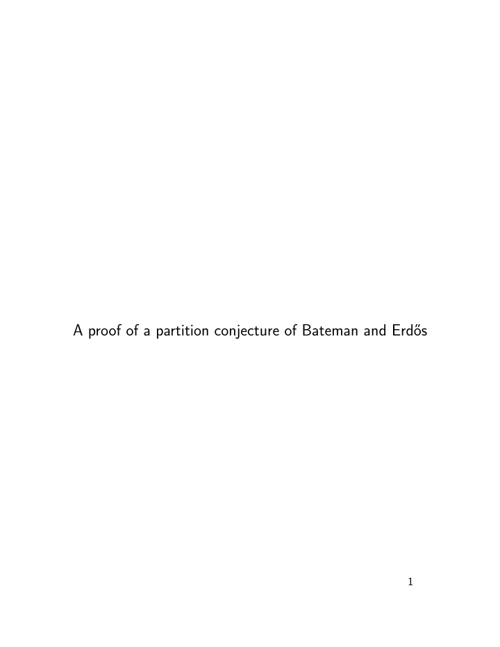 a proof of a partition conjecture of bateman and erd os