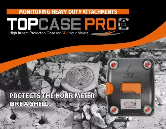 PROTECTS THE HOUR METER  LIKE A SHELL.  THE UNIQUE CONSTRUCTION The protection case made of
