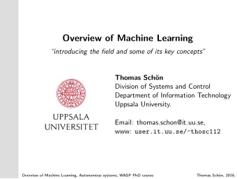 Overview of Machine Learning  introducing the field and some of its key concepts  Thomas