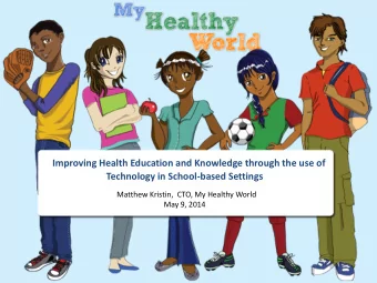 The Problem    Youth obesity and inactivity -- and its sequellae in T2 diabetes, metabolic