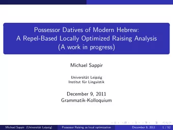 Possessor Datives of Modern Hebrew:  A Repel-Based Locally Optimized Raising Analysis  (A work in