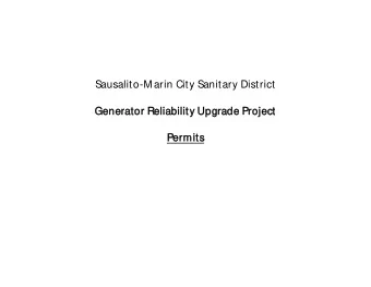 Sausalito-M arin City Sanitary District  Gene  Generat  ator  or Reliab  eliability  ility Upgr