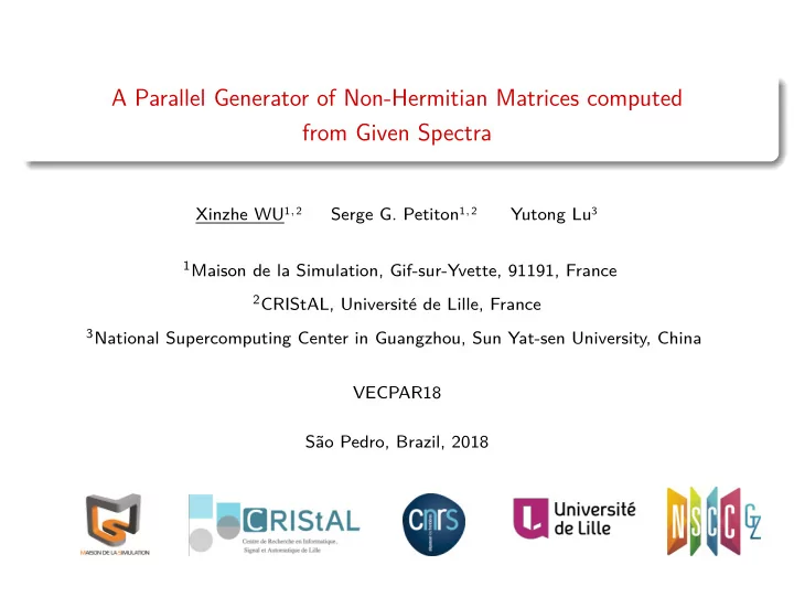 a parallel generator of non hermitian matrices computed