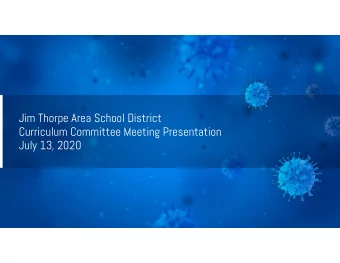 Jim Thorpe Area School District  Curriculum Committee Meeting Presentation  July 13, 2020  Global