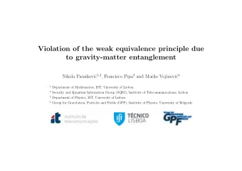Violation of the weak equivalence principle due  to gravity-matter entanglement c 1 , 2 , Francisco