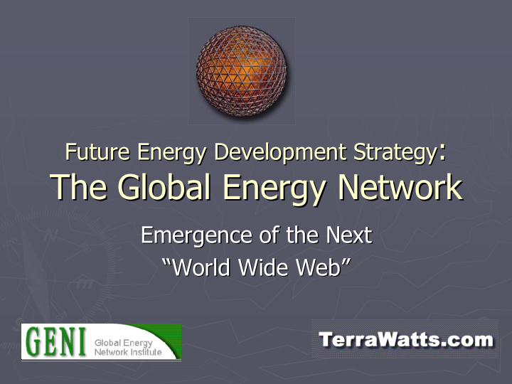 the global energy network the global energy network