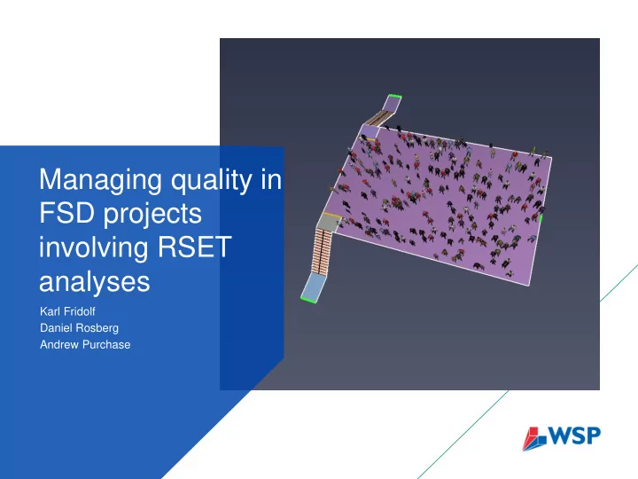 managing quality in fsd projects involving rset analyses