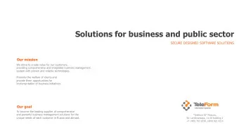Solutions for business and public sector SECURE DESIGNED SOFTWARE SOLUTIONS  Our mission  We strive