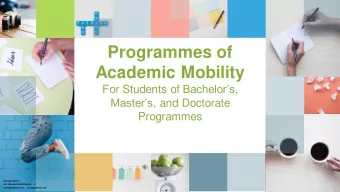 Programmes of  Academic Mobility For Students of Bachelors , Masters , and Doctorate