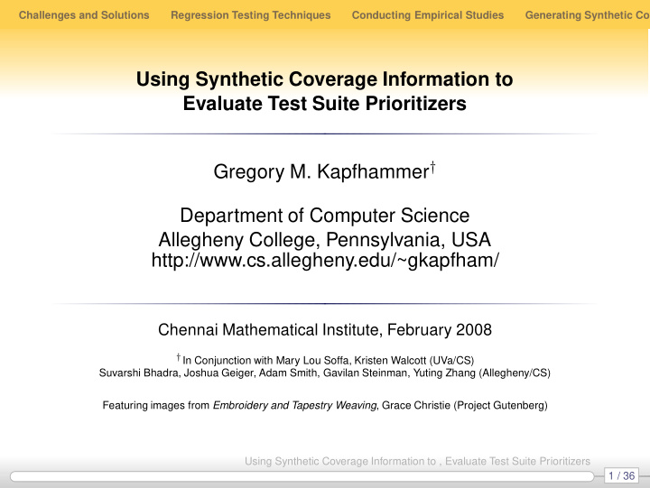 using synthetic coverage information to evaluate test