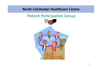 Patient Participation Group  Created 21.11.2006  1  By C. Standerwick   Patient participation