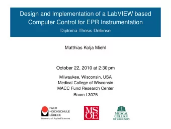 Design and Implementation of a LabVIEW based  Computer Control for EPR Instrumentation  Diploma