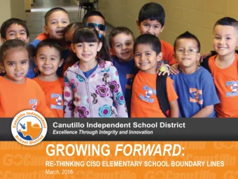 GROWING FORWARD :  RE-THINKING CISD ELEMENTARY SCHOOL BOUNDARY LINES  March, 2018