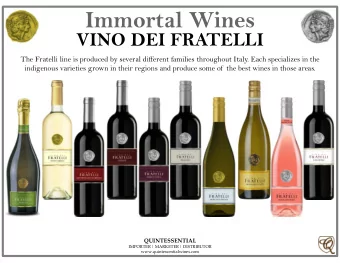 Immortal Wines  VINO DEI FRATELLI  The Fratelli line is produced by several different families