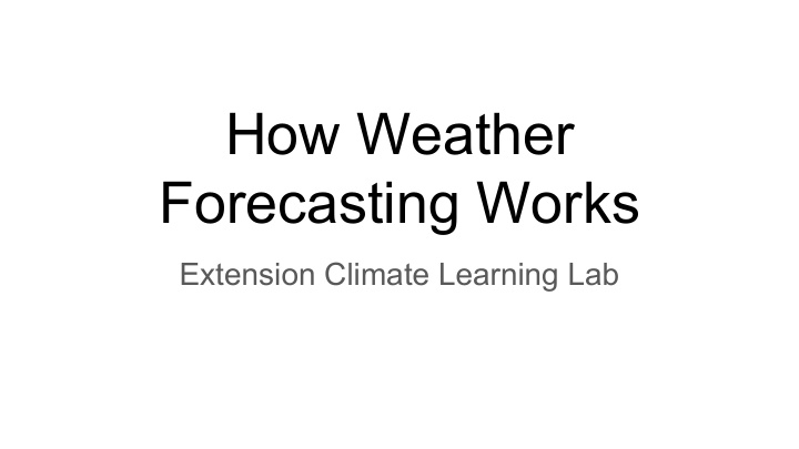 how weather forecasting works