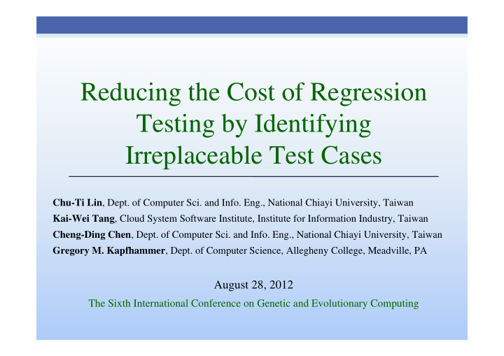 reducing the cost of regression testing by identifying