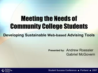 Meeting the Needs of  Community College Students Developing Sustainable Webbased Advising Tools