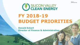 FY 2018-19  BUDGET PRIORITIES  Donald Eckert  Director of Finance &amp; Administration  Item 4