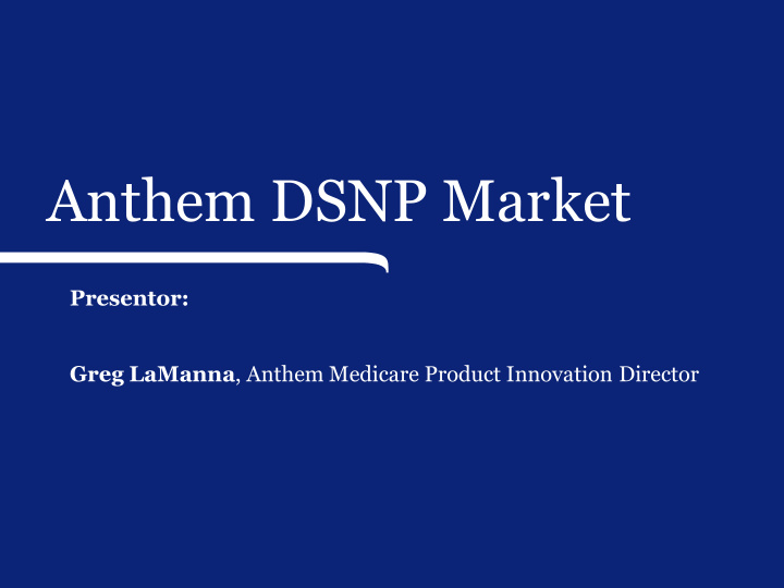 anthem dsnp market