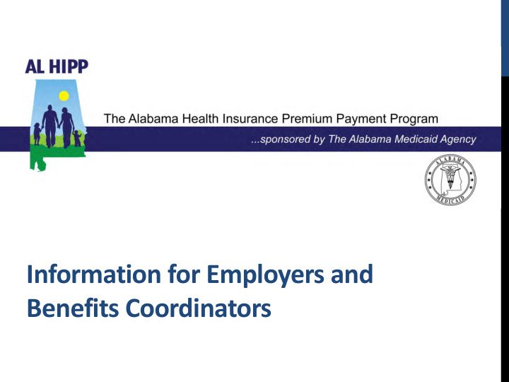 information for employers and benefits coordinators al
