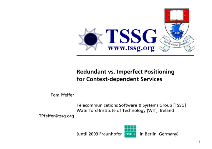 redundant vs imperfect positioning for context dependent