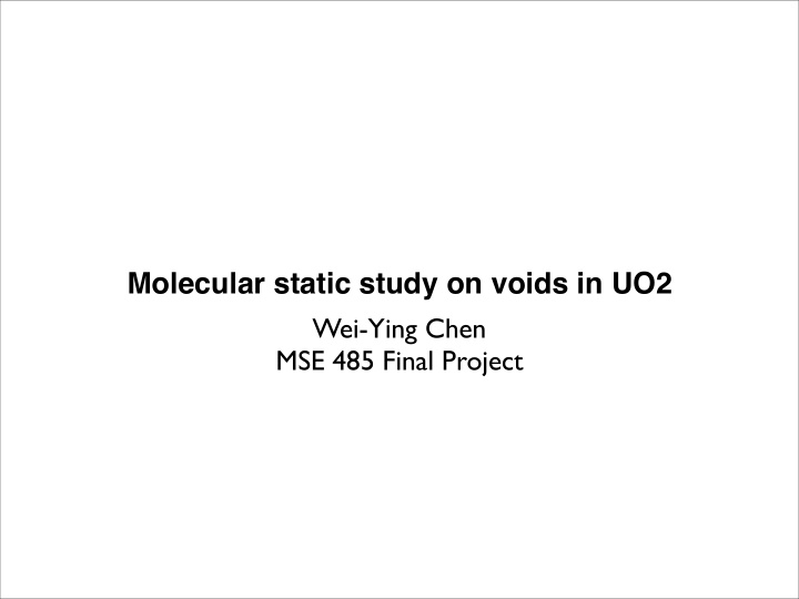 molecular static study on voids in uo2
