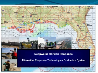 Deepwater Horizon Response  Alternative Response Technologies Evaluation System Definitions: