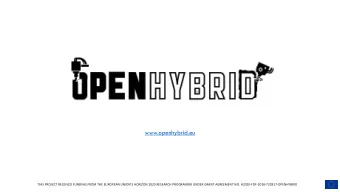 www.openhybrid.eu  THIS PROJECT RECEIVED FUNDING FROM THE EUROPEAN UNIONS HORIZON 2020 RESEARCH