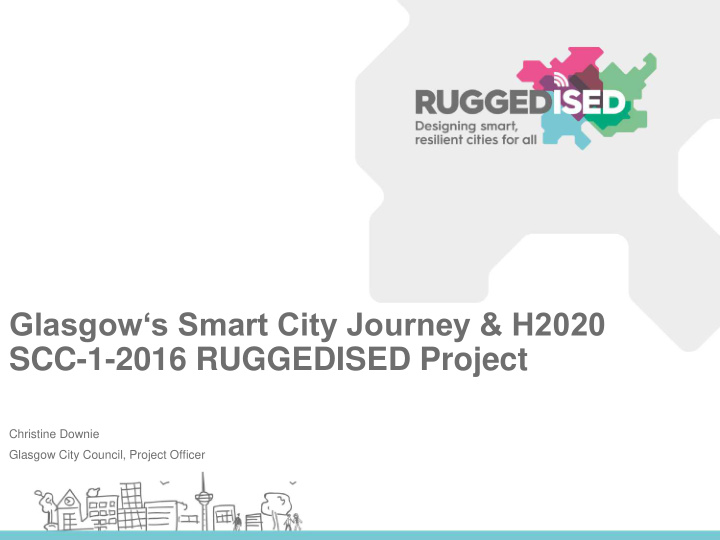 glasgow s smart city journey h2020 scc 1 2016 ruggedised