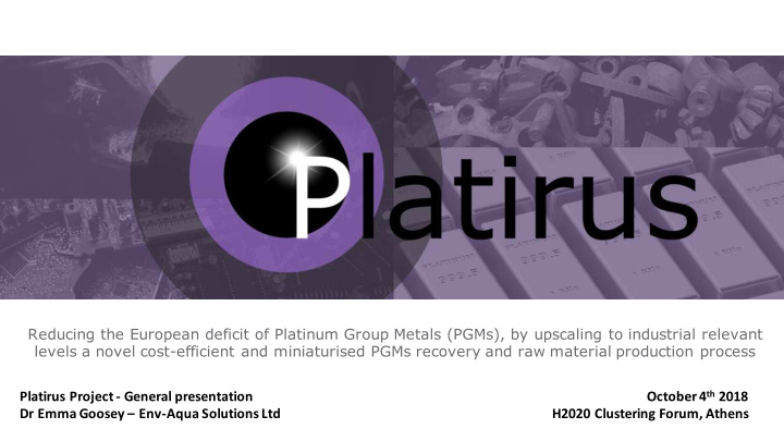 reducing the european deficit of platinum group metals
