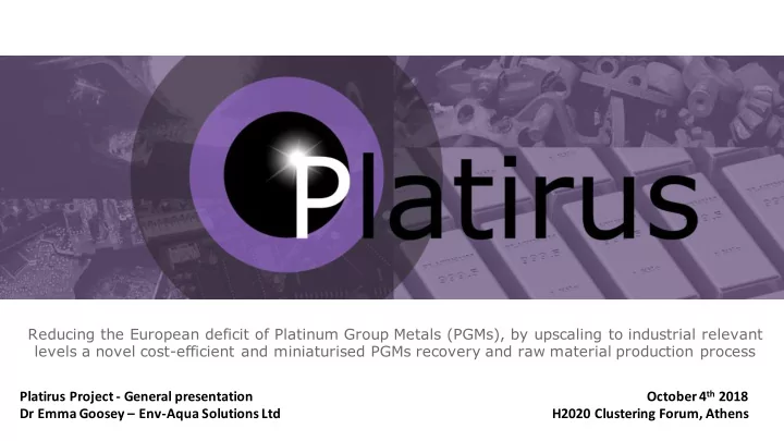 reducing the european deficit of platinum group metals